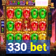 330 bet